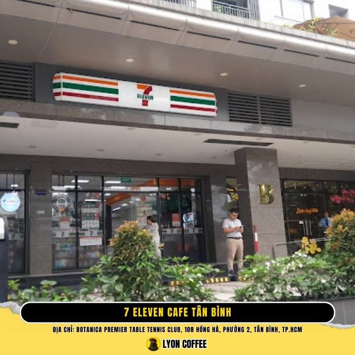 7 Eleven Cafe Tân Bình - Top quán cà phê ngon nhất gần đây ở Sài Gòn