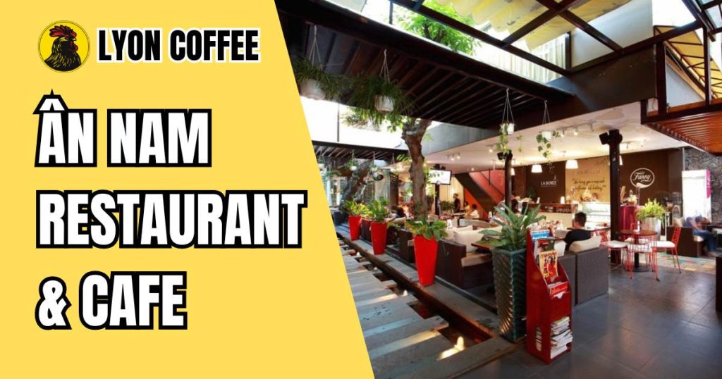 Ân Nam Restaurant & Cafe