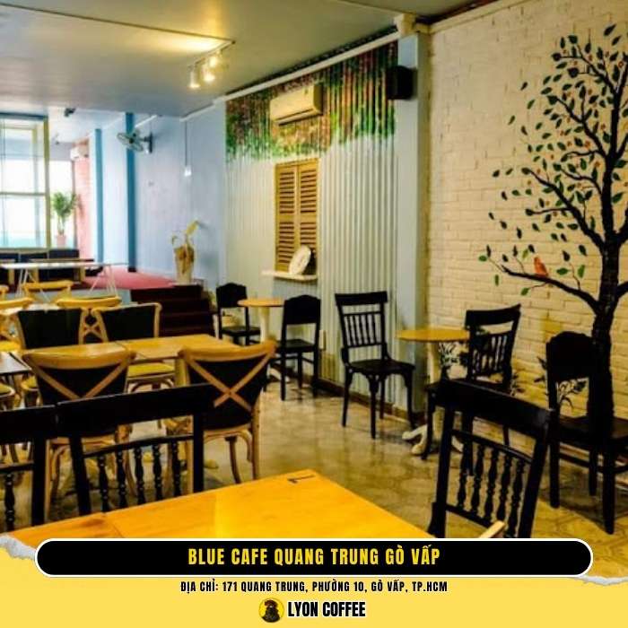 Blue Cafe Quang Trung Gò Vấp - Top quán cà phê ngon gần đây nhất