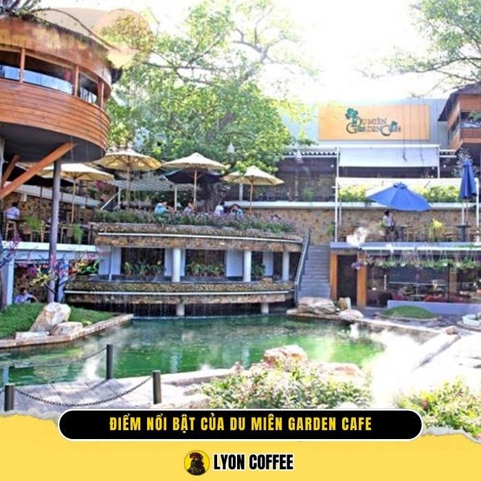 Điểm nổi bật của quán Du Miên Garden Cafe