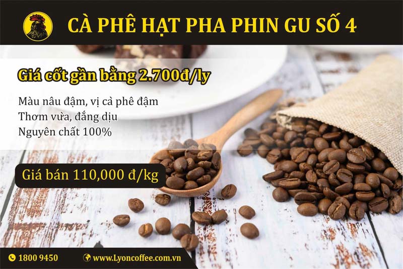 Mua cafe hạt nguyên chất gu số 4 dòng pha phin của Lyon Coffee
