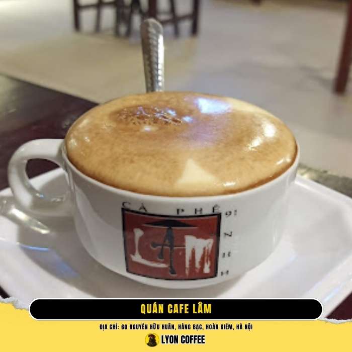 Cafe Lâm - Top quán cà phê trứng Nguyễn Hữu Huân ngon nhất ở Hà Nội