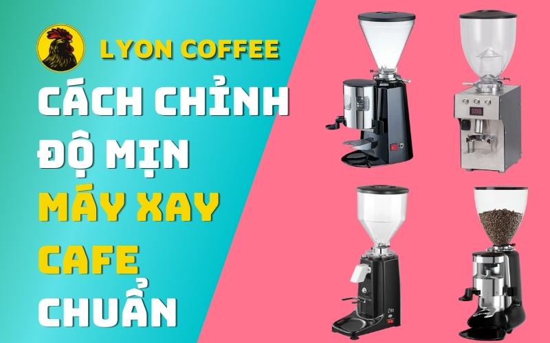 hướng dẫn cách chỉnh độ mịn máy xay cafe và sử dụng máy pha cà phê lamvita steam