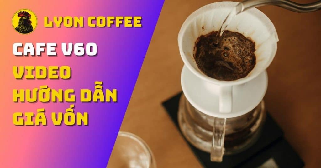 Cách pha cà phê bằng dụng cụ V60