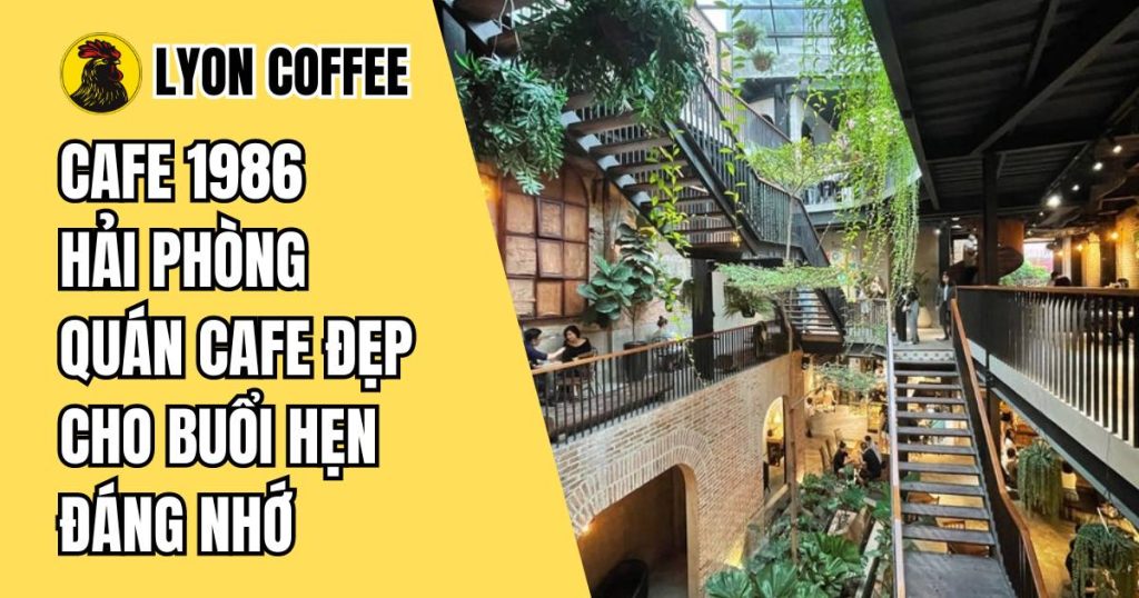 cafe 1986 hải phòng