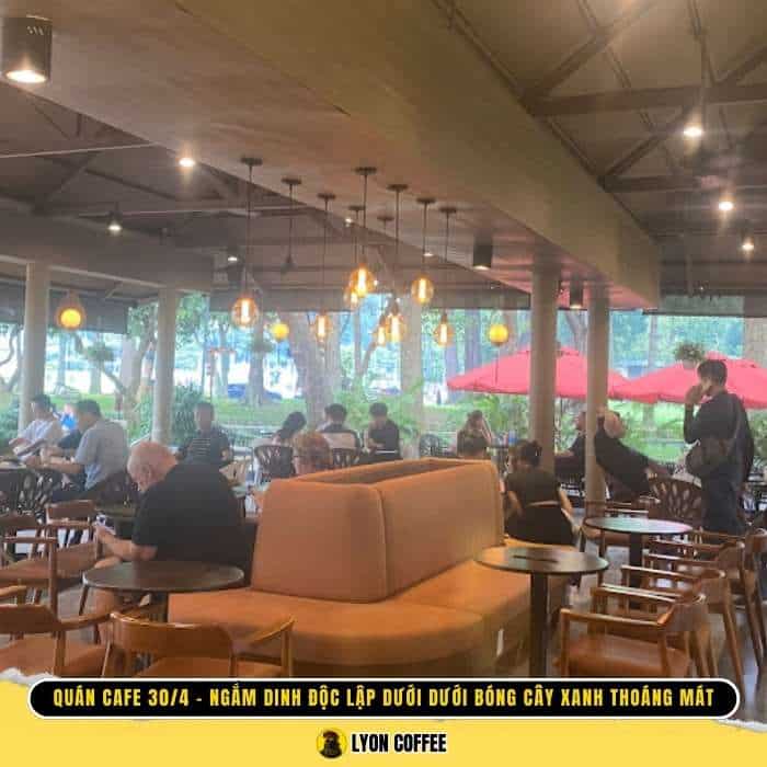 Quán Cafe 30/4 Dinh Độc Lập