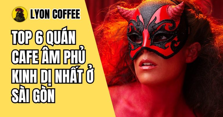 quán cafe âm phủ kinh dị nhất ở Sài Gòn
