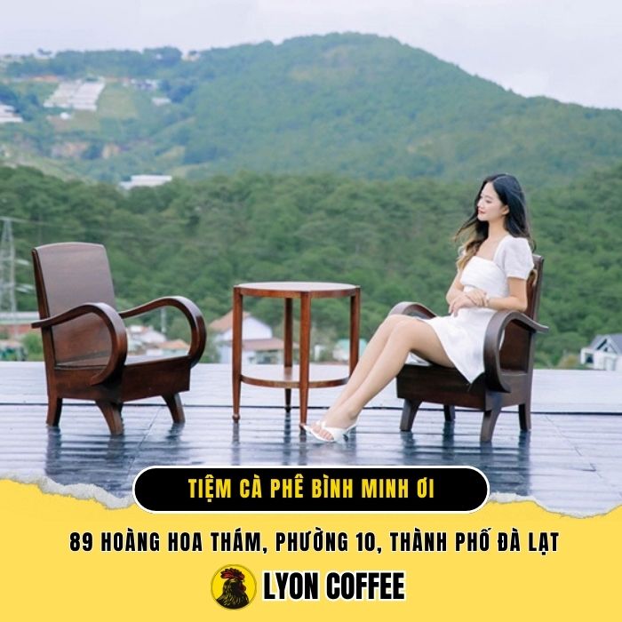 Tiệm cà phê Bình Minh Ơi, review đánh giá quán cafe view săn mây