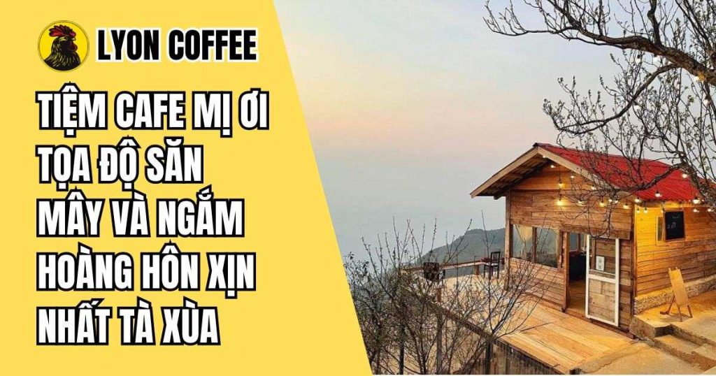 cafe mị ơi tà xùa sơn la