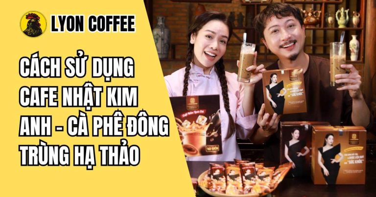 Cafe Nhật Kim Anh bao nhiêu tiền, bán ở đâu, có tốt không
