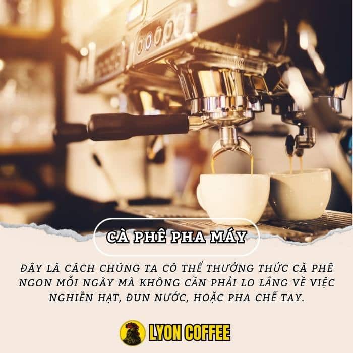 Cà phê pha máy là gì