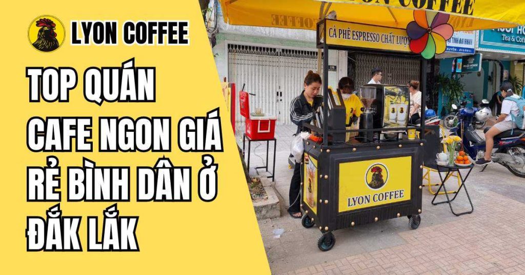 cafe rang xay nguyên chất Đắk Lắk