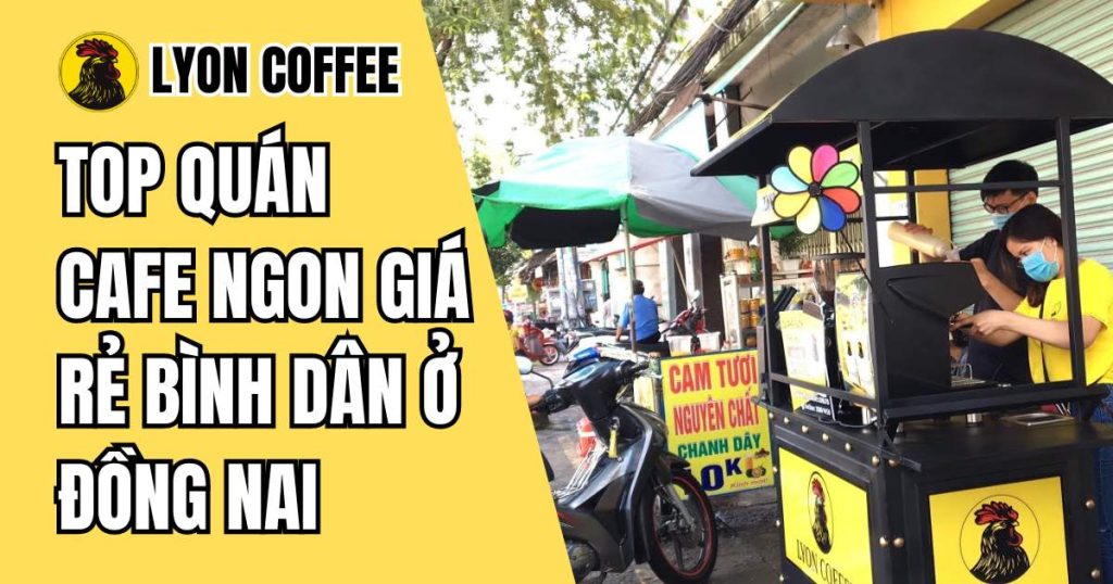 cafe ngon ở đồng nai