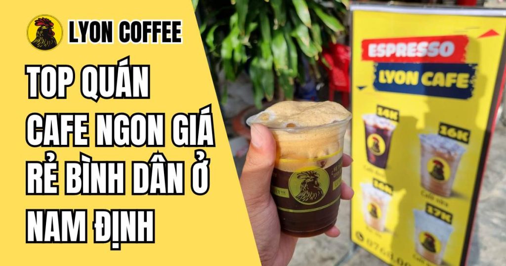 cafe hạt rang xay nguyên chất pha phin tại Nam Định