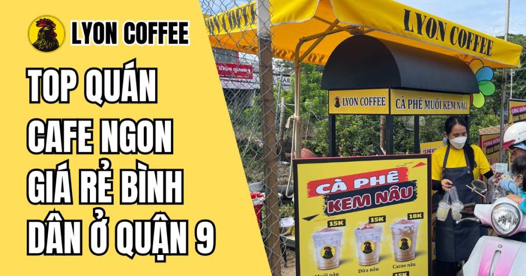 cà phê pha phin, pha máy ở Quận 9