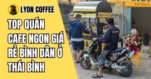 cà phê pha phin, pha máy ở Thái Bình