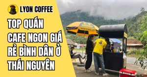 quán cà phê ngon giá rẻ ở Thái Nguyên