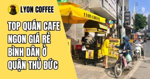 Cafe rang xay nguyên chất pha phin, pha máy ngon giá rẻ ở Thủ Đức