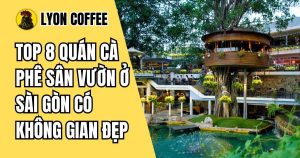 cafe sân vườn đẹp ở sài gòn