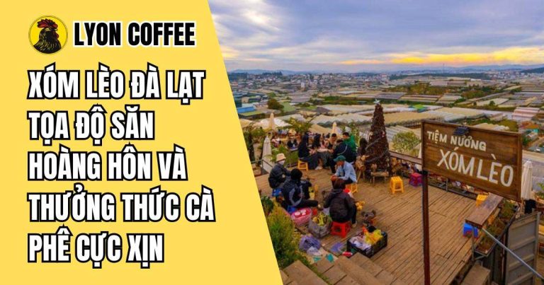 Cafe Xóm Lèo Đà Lạt
