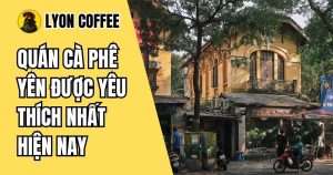 quán cà phê Yên Hà Nội