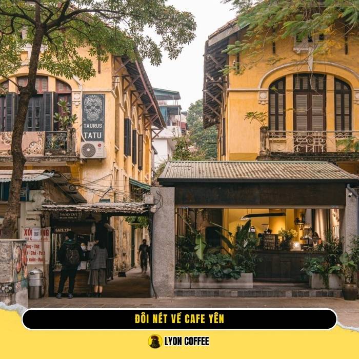 Đôi nét về Cafe Yên Hà Nội