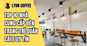 đèn trang trí quán cafe