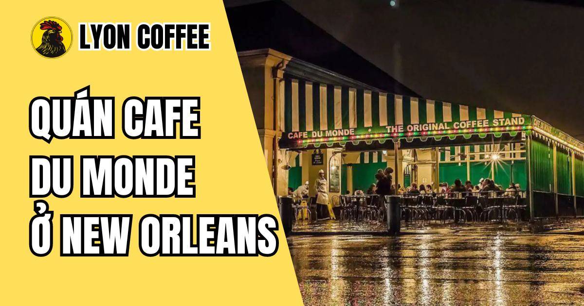 Cafe Du Monde Ở New Orleans