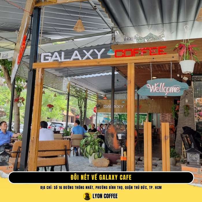 Giới thiệu về quán cafe Galaxy ở tại quận Thủ Đức