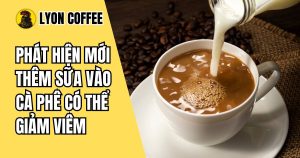 Lợi ích khi thêm sữa vào cà phê theo nghiên cứu mới