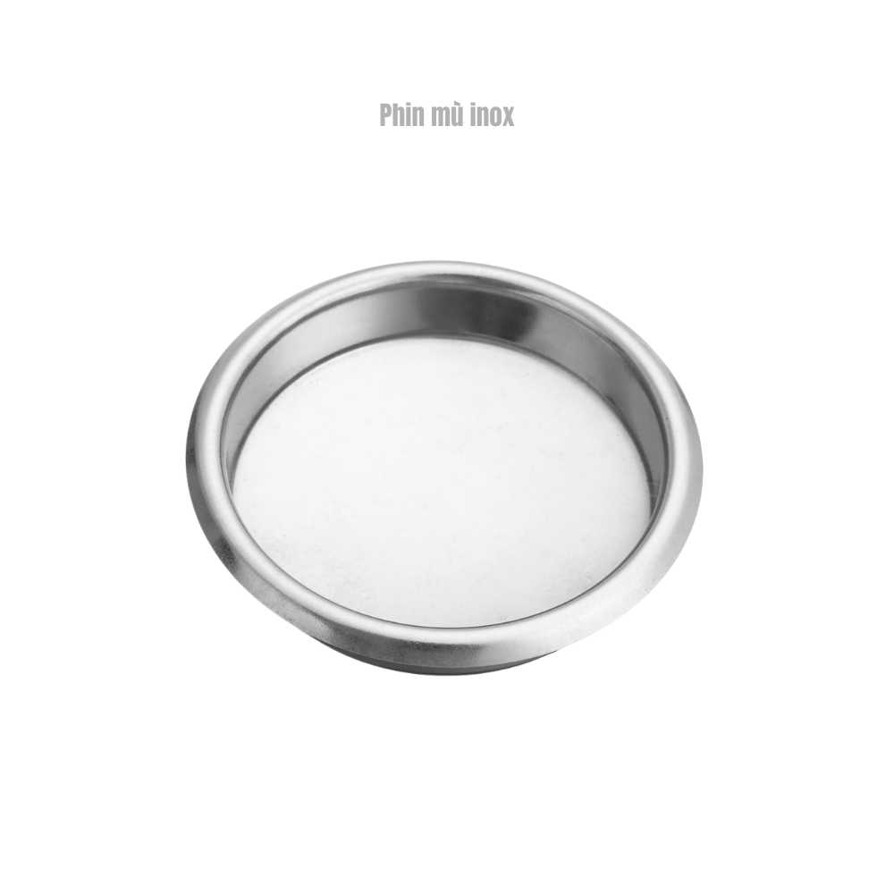 Phin mù inox
