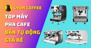 máy pha cà phê bán tự động