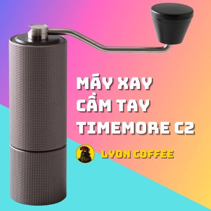 Máy Xay Cafe Timemore C2