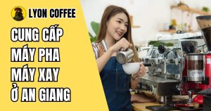 Mua máy pha cafe, bán máy xay cà phê ở An Giang