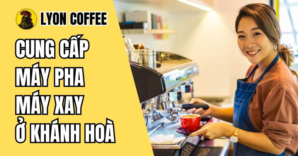 mua máy pha cafe ở khánh hoà