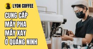 Mua máy pha cafe, bán máy xay cà phê ở Quảng Ninh