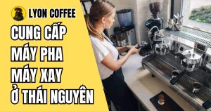 mua máy pha cafe ở Thái Nguyên