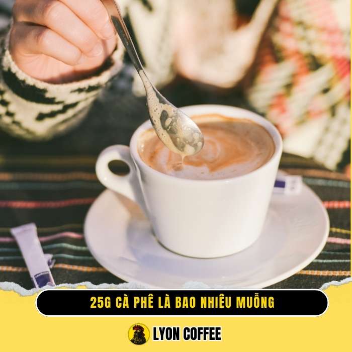 20gr bằng bao nhiêu muỗng cà phê, 25g cà phê là bao nhiêu thìa cafe