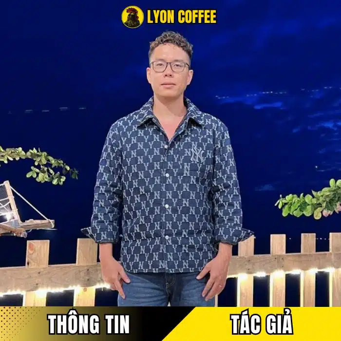 Nguyễn Thanh Phương - CEO & Founder của Lyon Coffee
