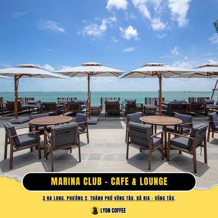 Marina Club Lounge - Quán cafe ăn sáng ở Vũng Tàu có view biển đẹp