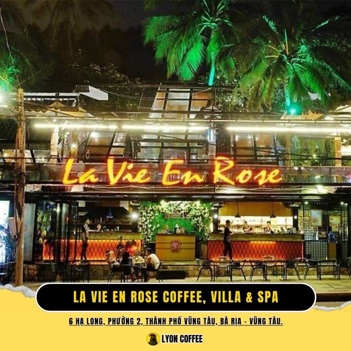 La Vie En Rose Coffee, Villa & Spa - Quán cà phê ăn sáng ở Vũng Tàu có view biển đẹp