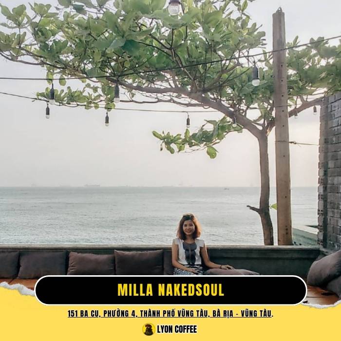 MILLA Nakedsoul - Quán cà phê ăn sáng ở Vũng Tàu có view biển đẹp