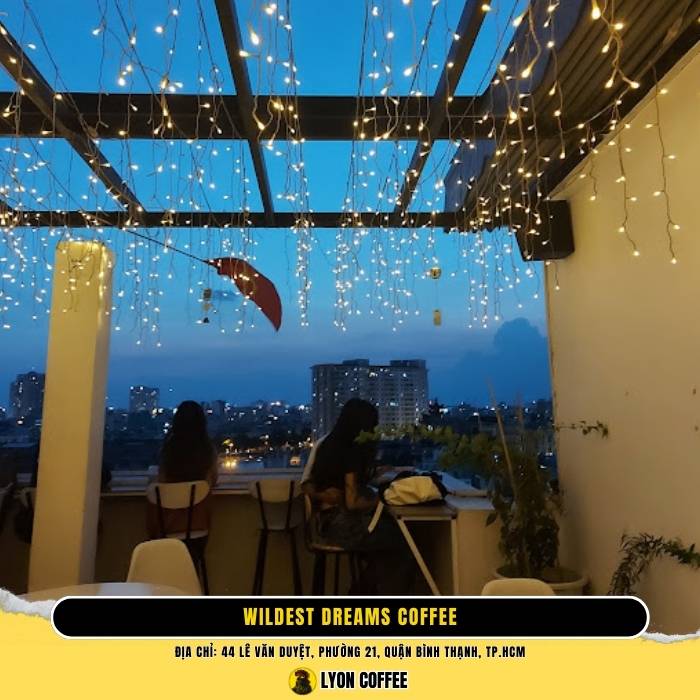 Wildest Dreams Coffee - Top quán cafe Bình Thạnh view đẹp