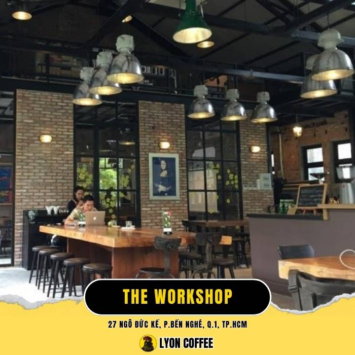 THE WORKSHOP - Quán cafe mua mang về gần đây ở Sài Gòn