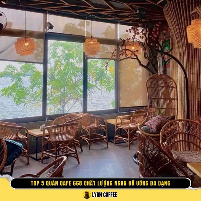 Top 5 quán cafe 668 ở Tphcm chất lượng ngon đồ uống đa dạng