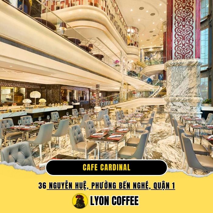 Cafe Cardinal - Top 10 quán cà phê ăn sáng ngon ở quận 1 ngon view đẹp