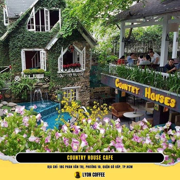 Country House Cafe - Địa chỉ quán cafe chụp hình sống ảo ở Gò Vấp