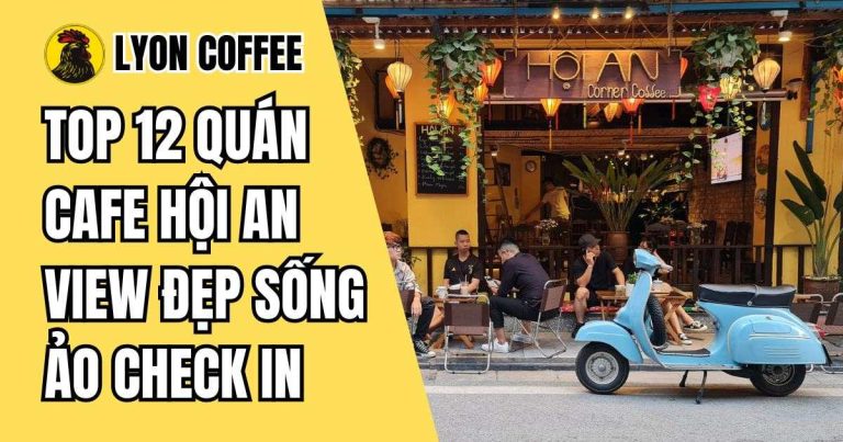 cafe hội an đẹp
