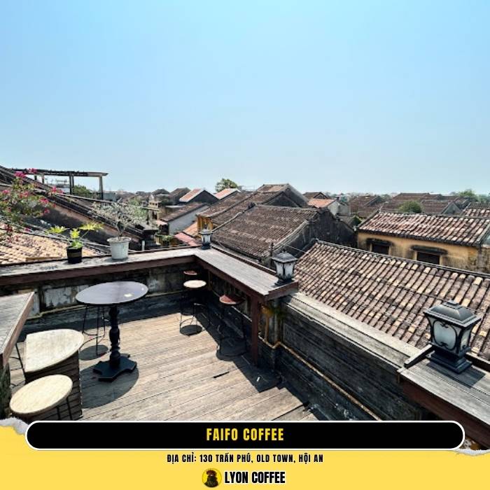 Faifo Coffee - Top quán cafe view đẹp sống ảo ở Hội An