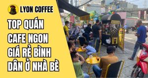 quán cafe ngon giá rẻ bình dân ở Nhà Bè